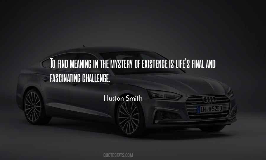 Huston Smith Quotes #1133830