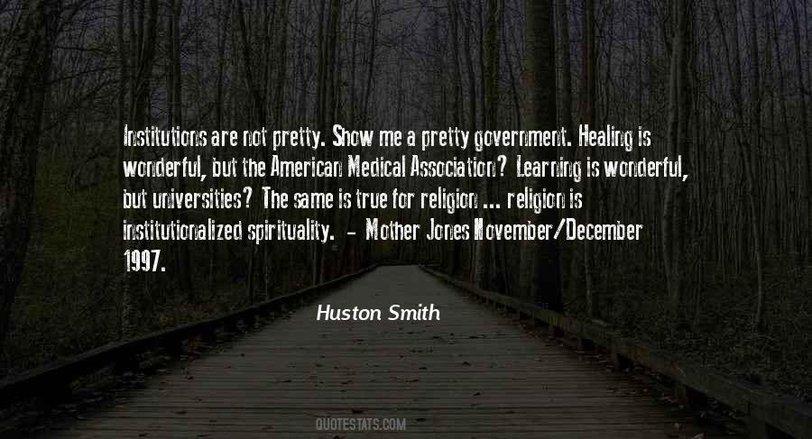 Huston Smith Quotes #291778