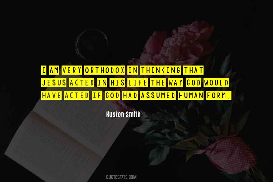 Huston Smith Quotes #541605