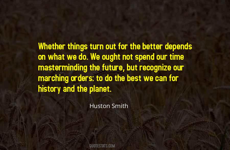 Huston Smith Quotes #548889