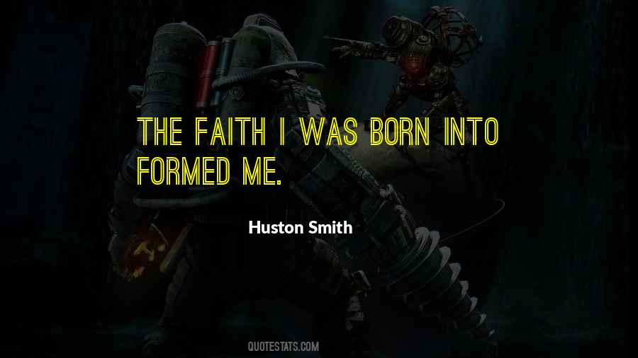 Huston Smith Quotes #727029