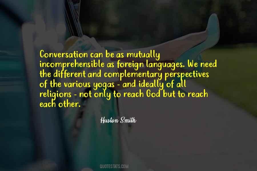 Huston Smith Quotes #953581