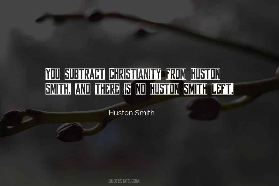 Huston Smith Quotes #982482