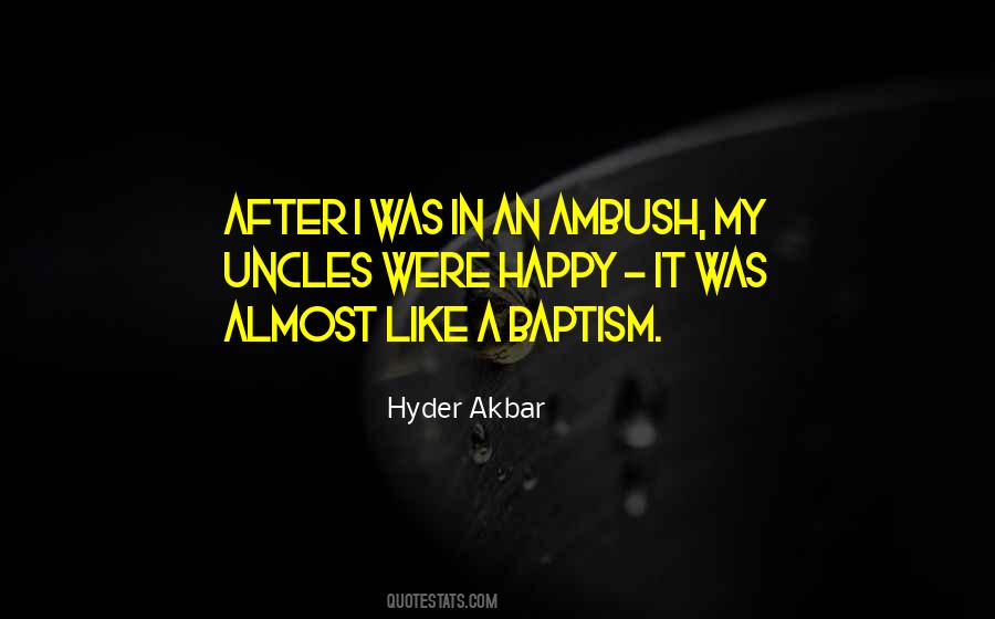 Hyder Akbar Quotes #92770