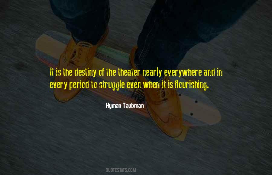 Hyman Taubman Quotes #300527