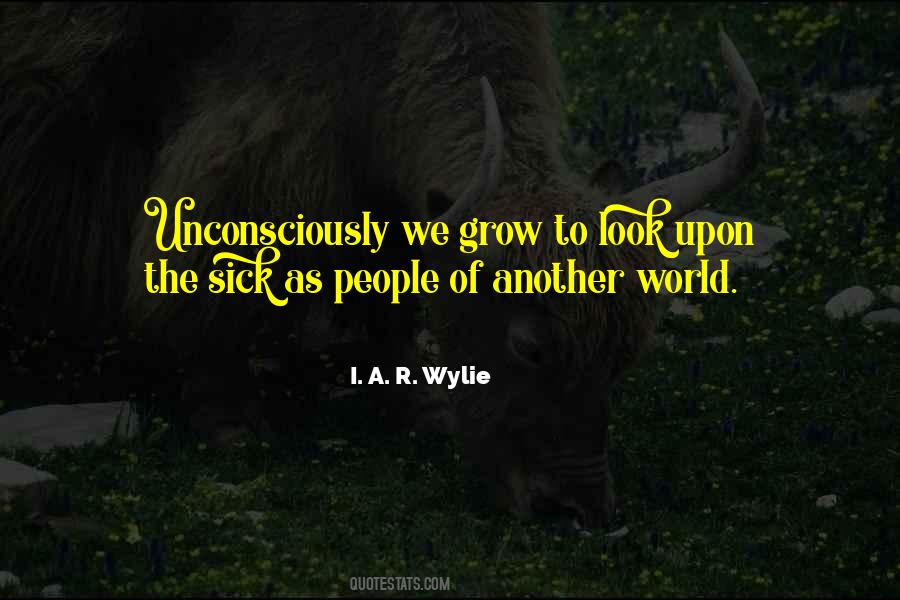 I. A. R. Wylie Quotes #767840