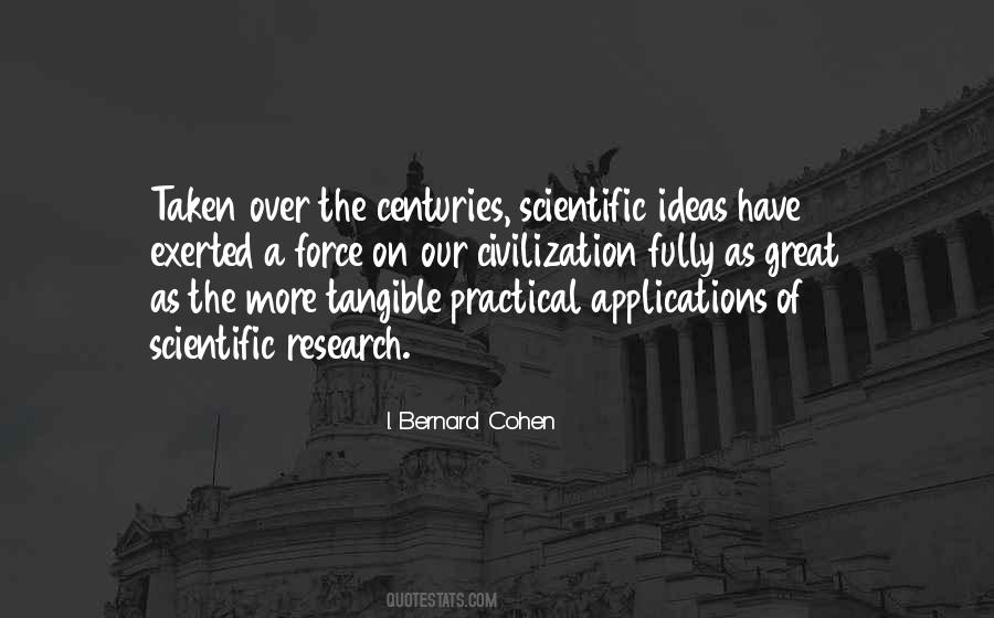 I. Bernard Cohen Quotes #1359940