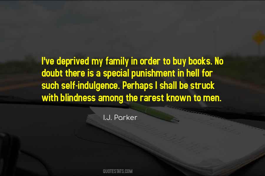 I.J. Parker Quotes #472188