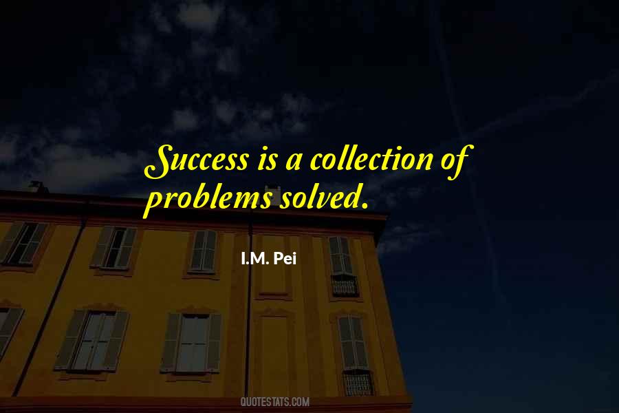 I.M. Pei Quotes #121806
