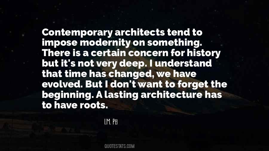 I.M. Pei Quotes #364057