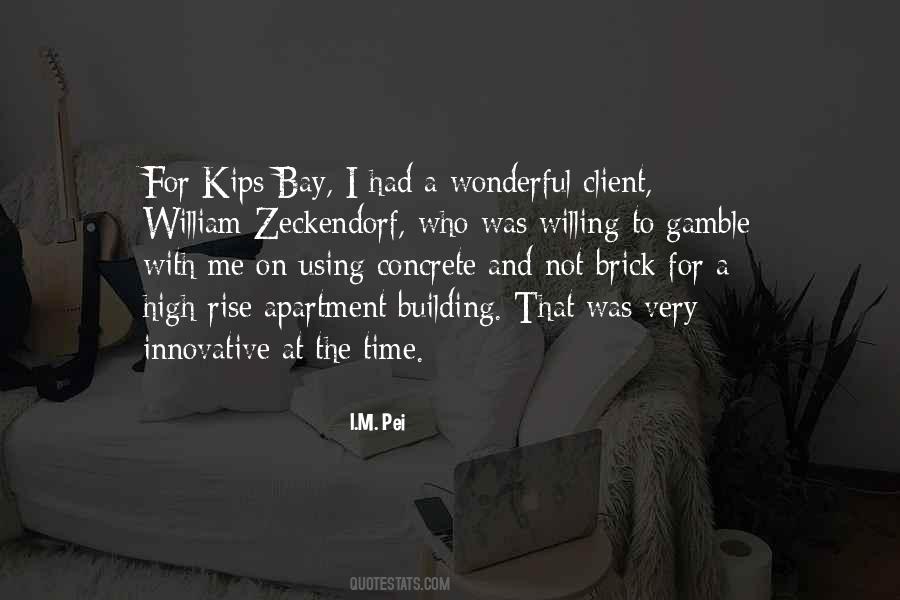 I.M. Pei Quotes #82915