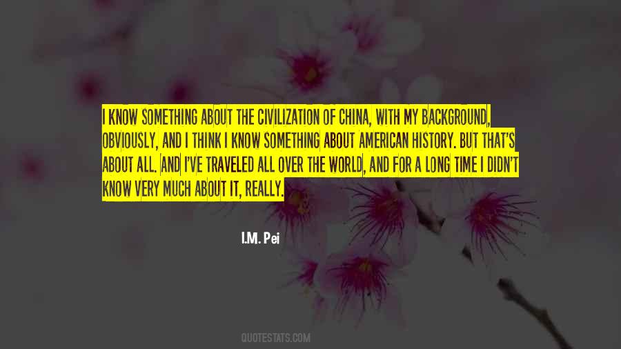 I.M. Pei Quotes #916980