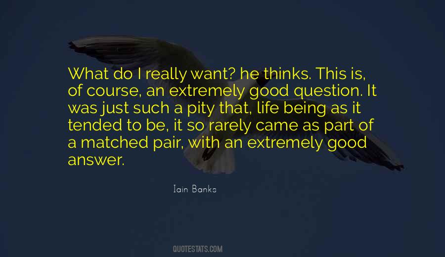 Iain Banks Quotes #1593294
