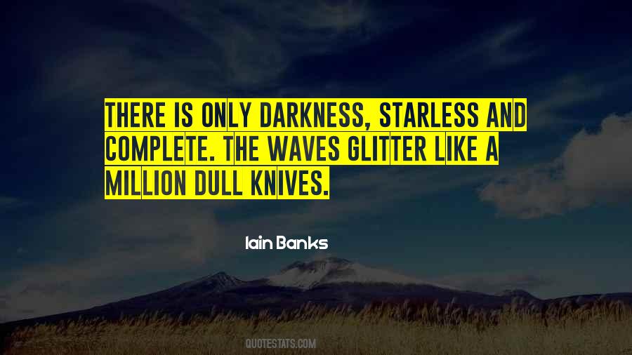 Iain Banks Quotes #221150