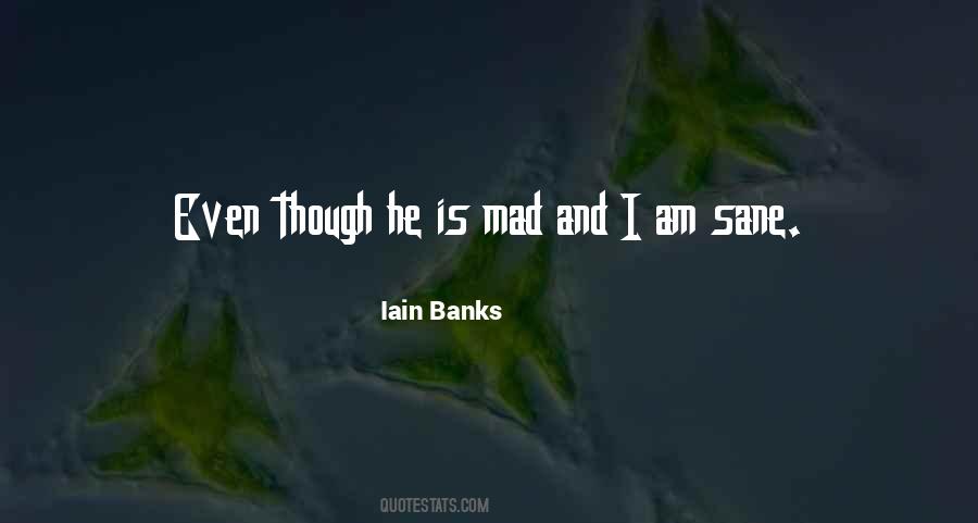 Iain Banks Quotes #263703