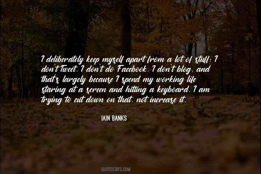 Iain Banks Quotes #610221