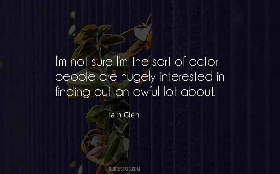 Iain Glen Quotes #783831