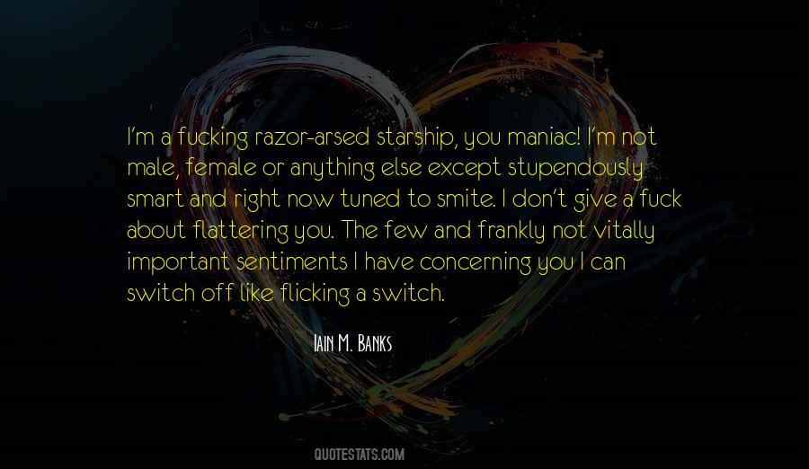 Iain M. Banks Quotes #651702