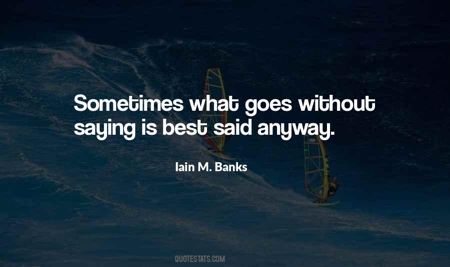 Iain M. Banks Quotes #810473