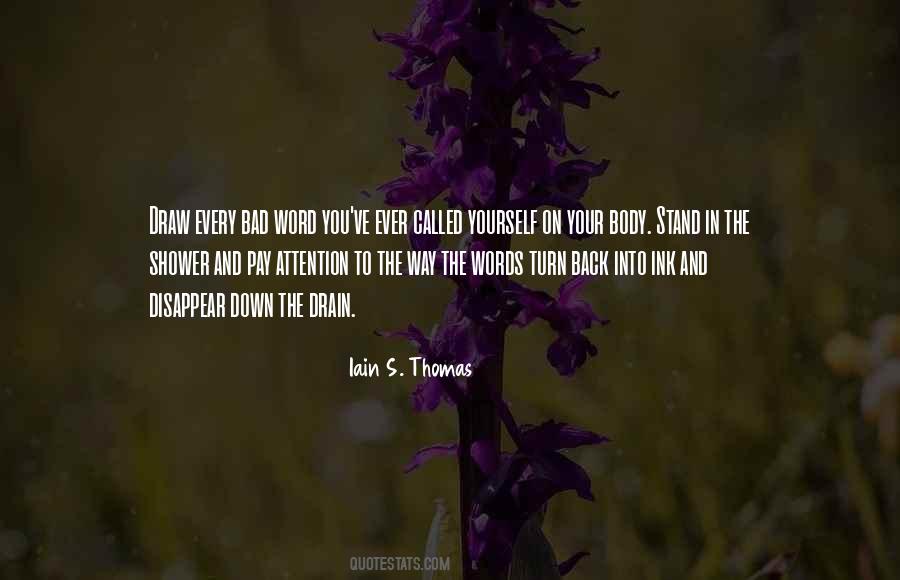 Iain S. Thomas Quotes #1197565