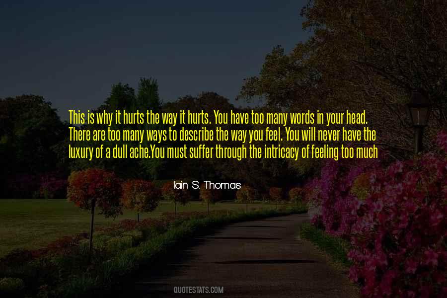 Iain S. Thomas Quotes #140734