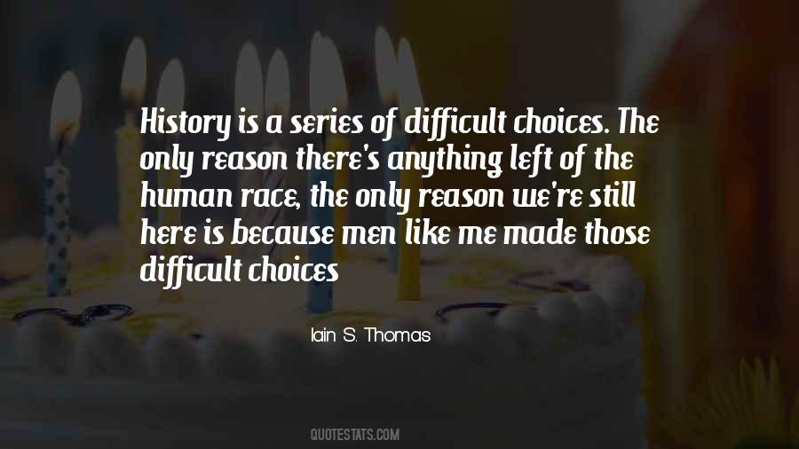 Iain S. Thomas Quotes #201839