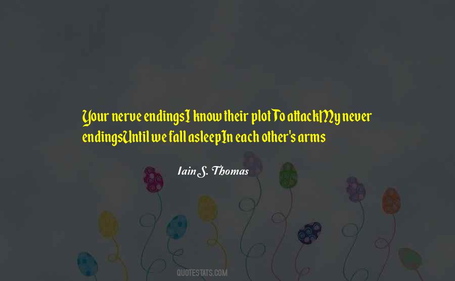 Iain S. Thomas Quotes #330504