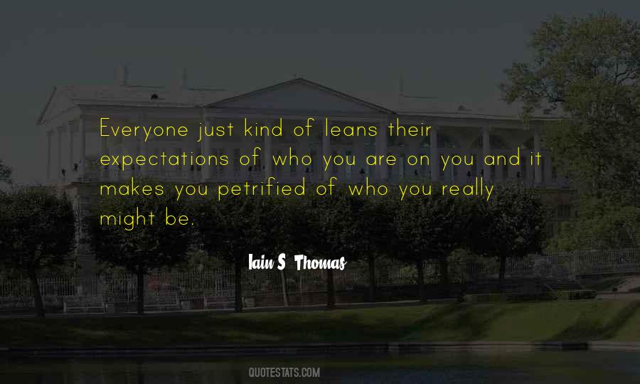 Iain S. Thomas Quotes #80586