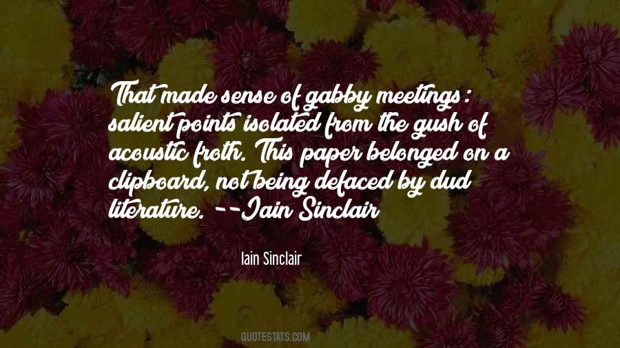 Iain Sinclair Quotes #1047250