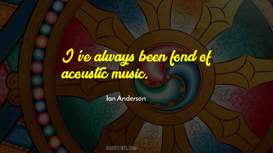 Ian Anderson Quotes #1280602