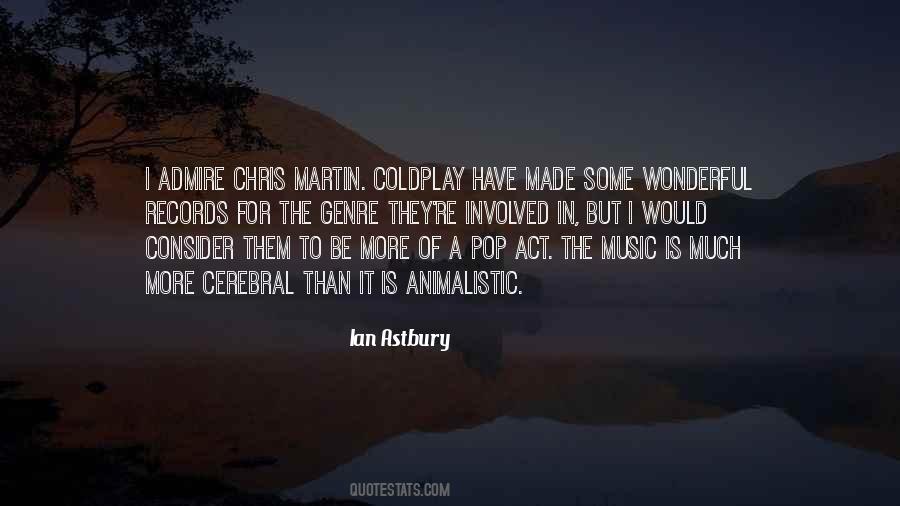 Ian Astbury Quotes #1184345