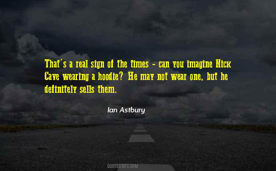 Ian Astbury Quotes #1332316