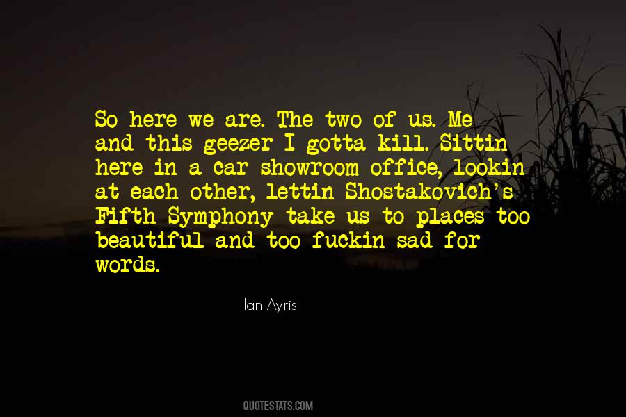 Ian Ayris Quotes #1435139