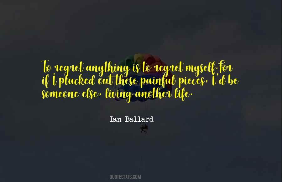 Ian Ballard Quotes #949573