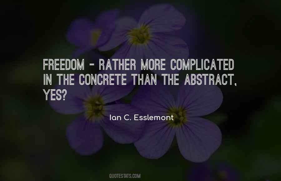 Ian C. Esslemont Quotes #266421