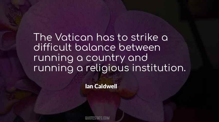 Ian Caldwell Quotes #1663648