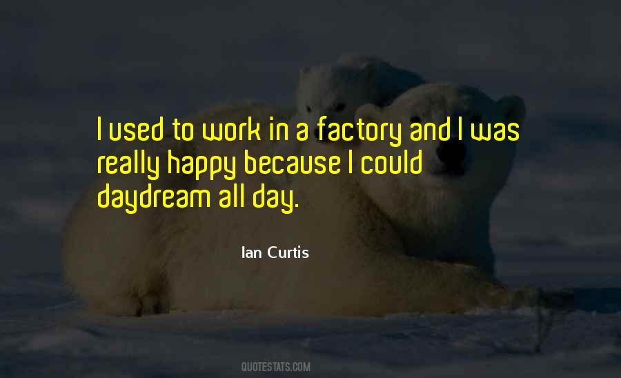 Ian Curtis Quotes #1019486