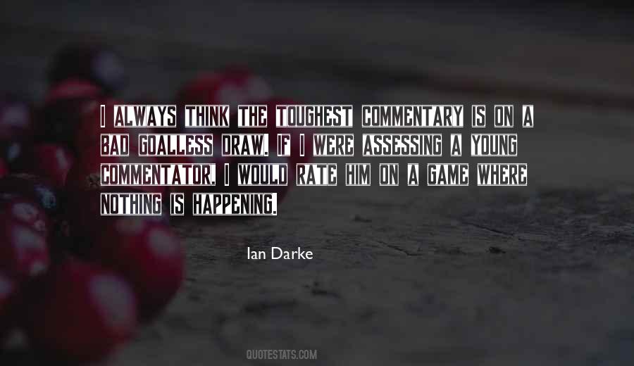 Ian Darke Quotes #501996