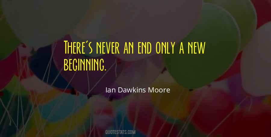 Ian Dawkins Moore Quotes #1228804