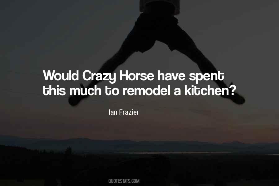 Ian Frazier Quotes #553911