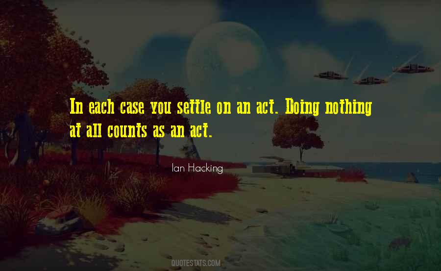 Ian Hacking Quotes #1740658
