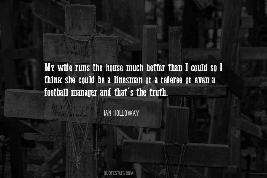 Ian Holloway Quotes #1550286