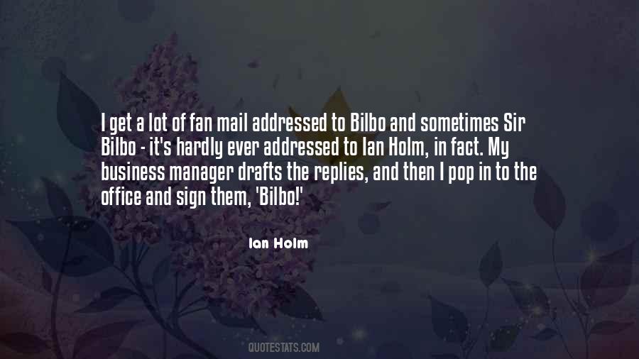 Ian Holm Quotes #135981