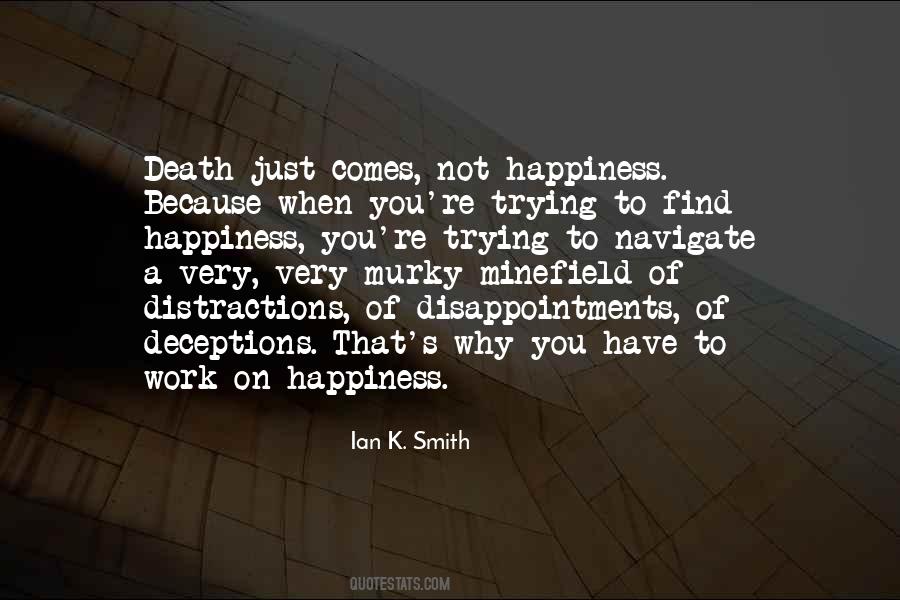 Ian K. Smith Quotes #1629424