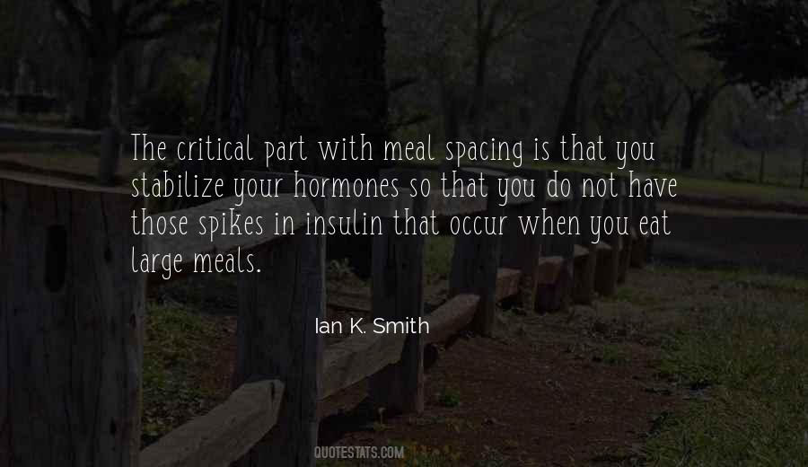 Ian K. Smith Quotes #697082