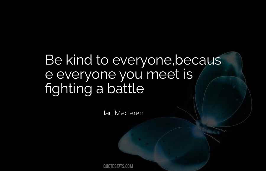 Ian Maclaren Quotes #1650412
