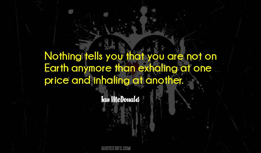 Ian McDonald Quotes #1257077