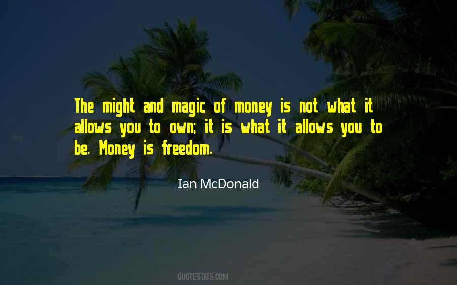 Ian McDonald Quotes #1686875