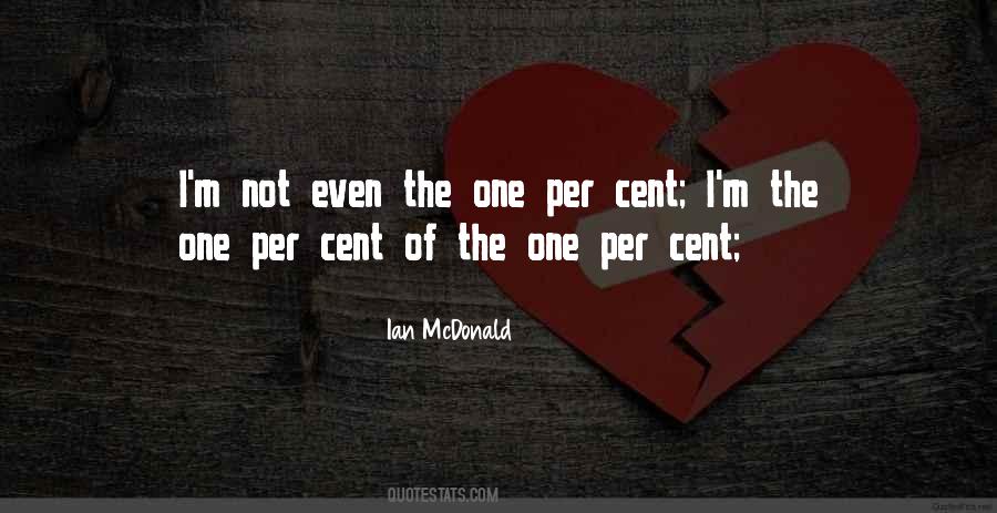 Ian McDonald Quotes #905492