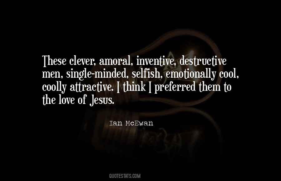 Ian McEwan Quotes #355561